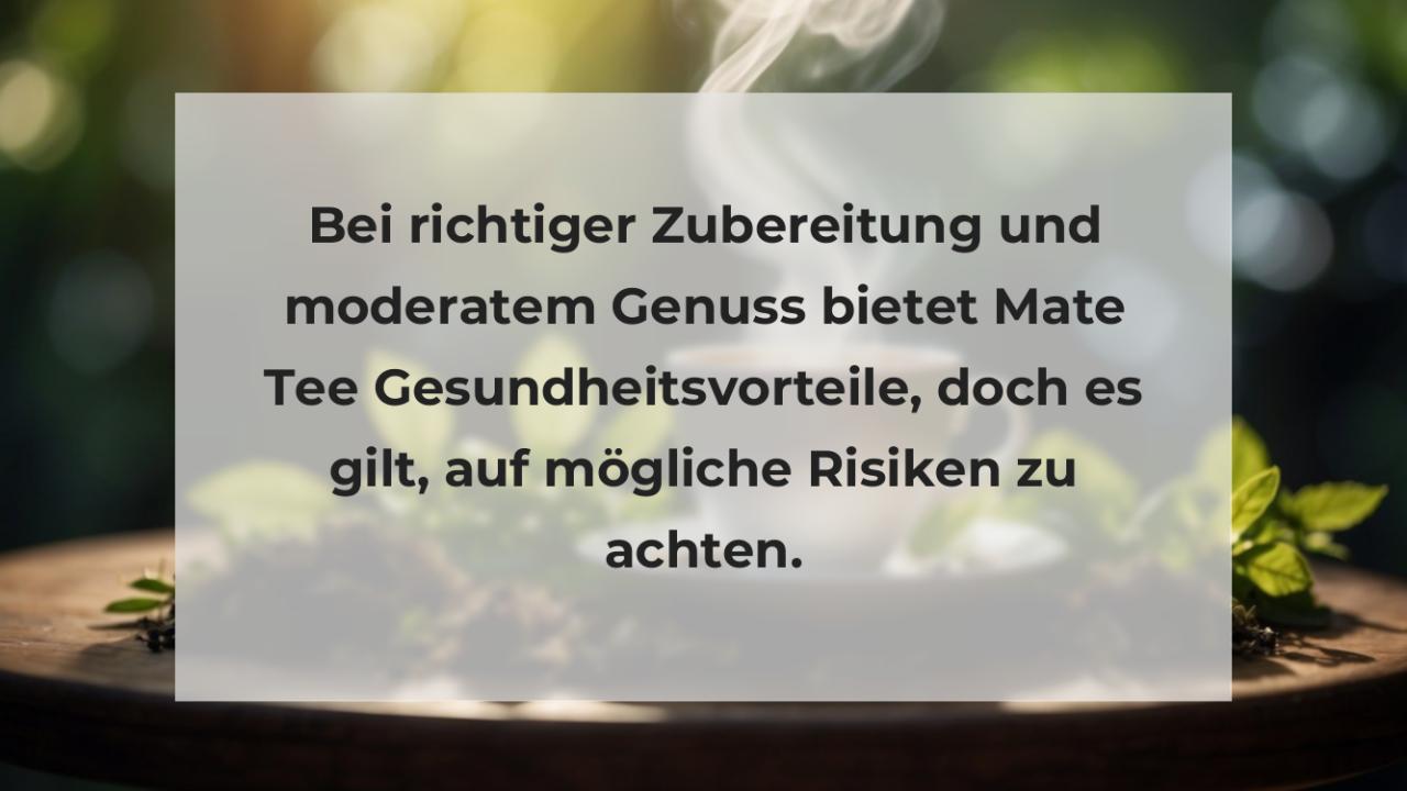 Bei richtiger Zubereitung und moderatem Genuss bietet Mate Tee Gesundheitsvorteile, doch es gilt, auf mögliche Risiken zu achten.