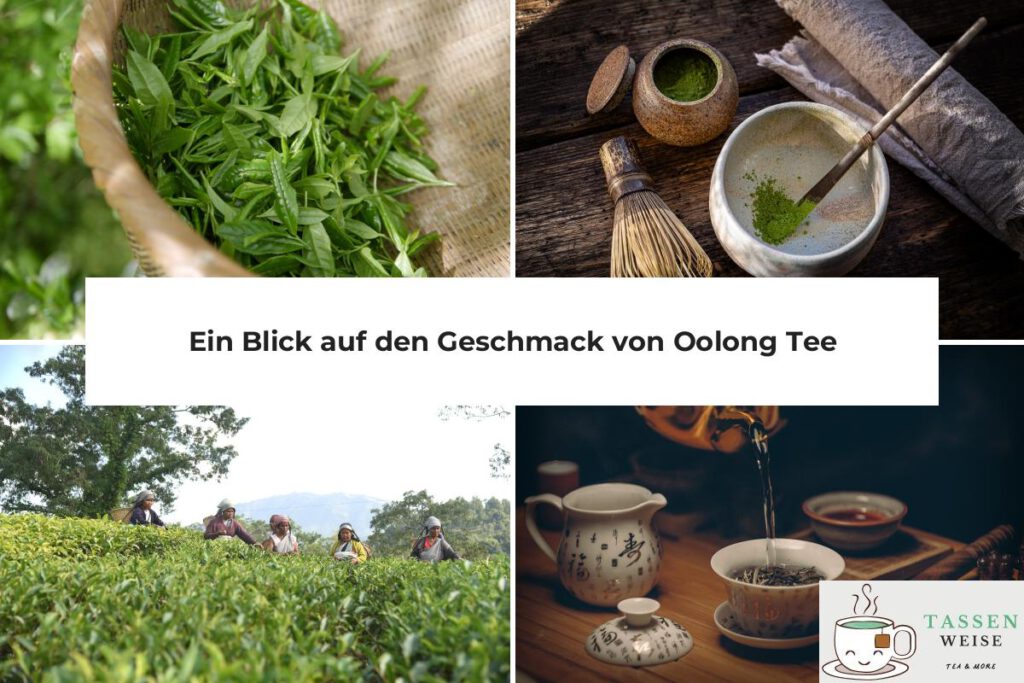 Oolong Tee Geschmack