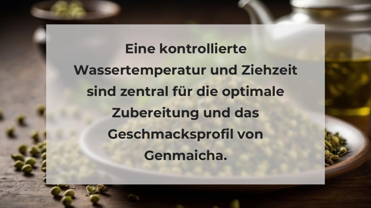 Eine kontrollierte Wassertemperatur und Ziehzeit sind zentral für die optimale Zubereitung und das Geschmacksprofil von Genmaicha.