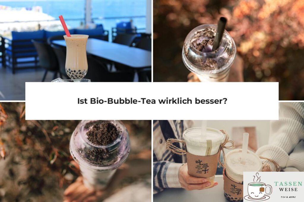 Bubble Tea Bio wichtig?