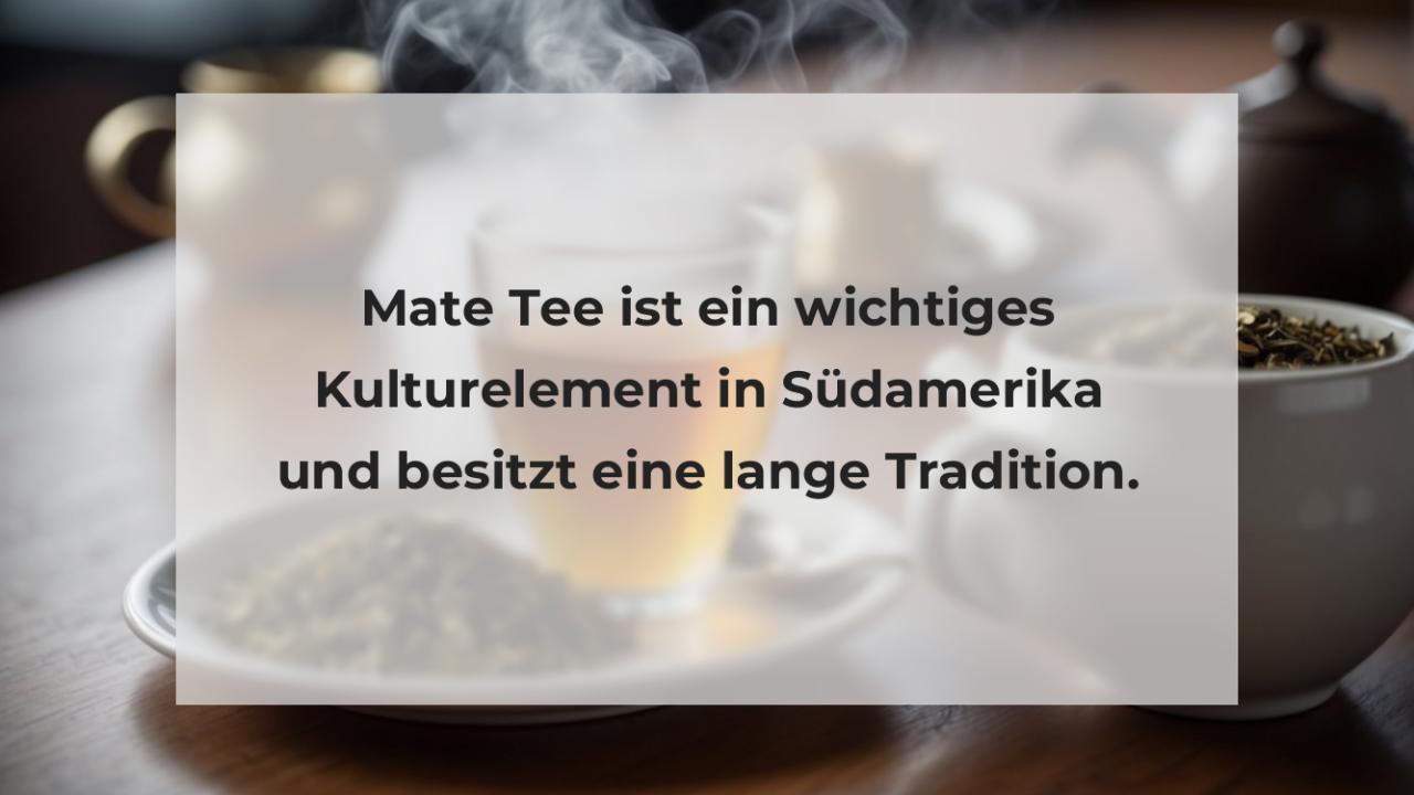 Mate Tee ist ein wichtiges Kulturelement in Südamerika und besitzt eine lange Tradition.