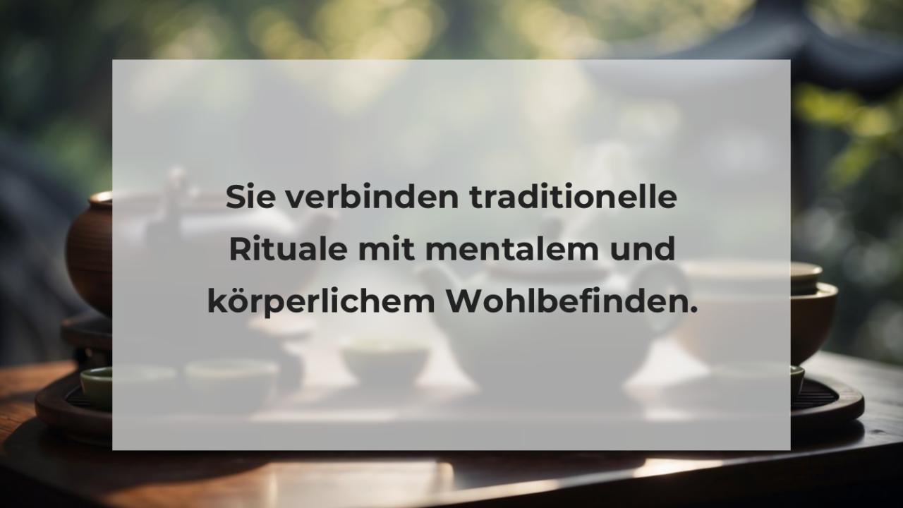 Sie verbinden traditionelle Rituale mit mentalem und körperlichem Wohlbefinden.