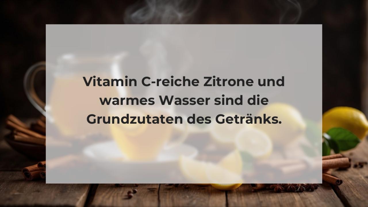 Vitamin C-reiche Zitrone und warmes Wasser sind die Grundzutaten des Getränks.