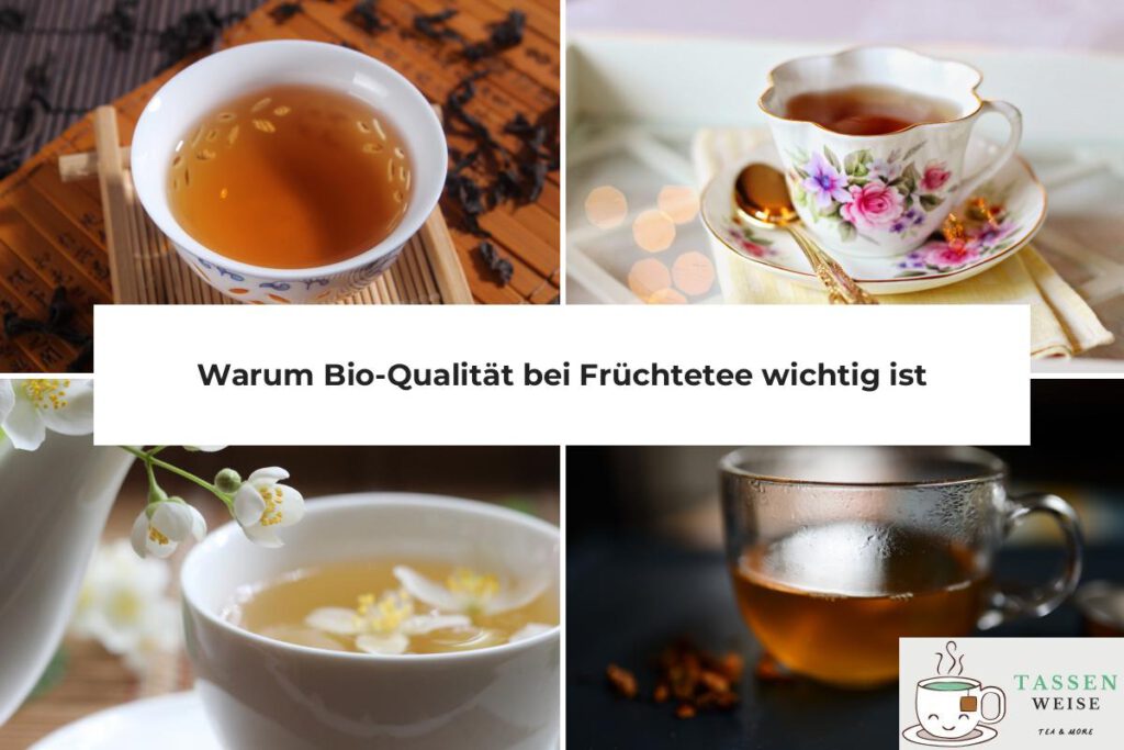 Früchtetee Bio wichtig?