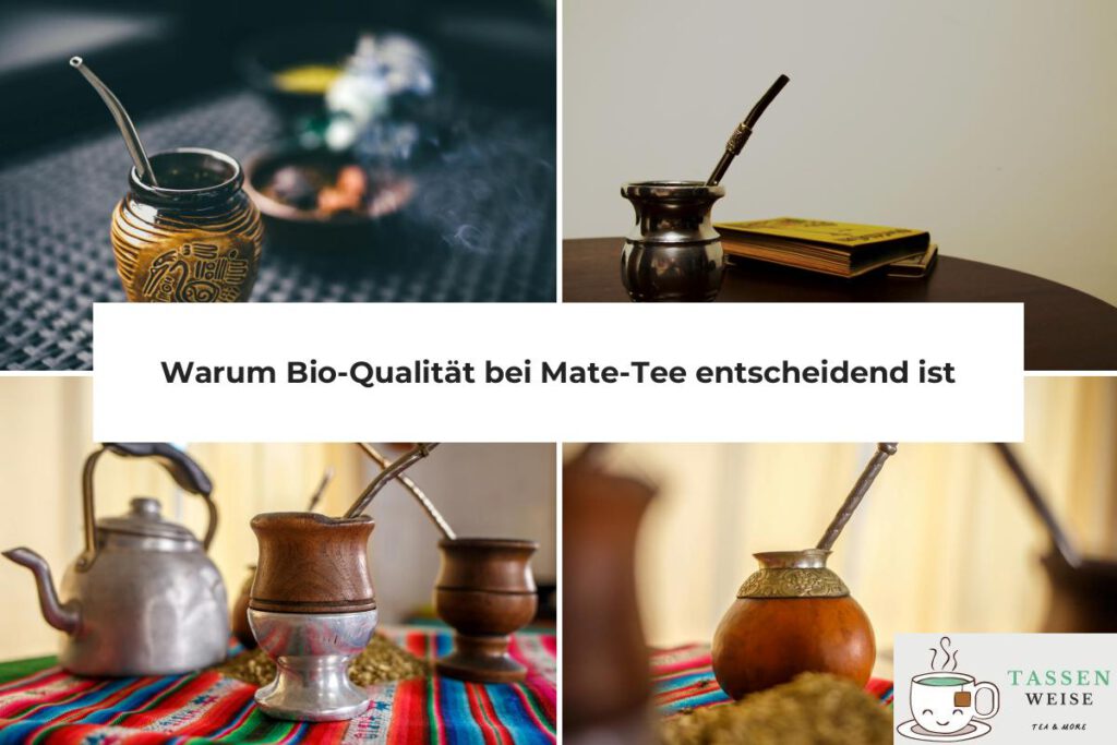 Mate Tee Bio wichtig?